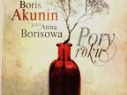 „Pory roku”  Borisa Akunina